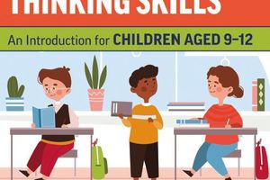 Teaching Critical Thinking Skills; An Introduction for Children Aged 9-12