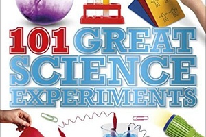 101 Great Science Experiments by DK